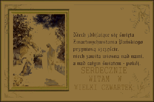 Niech zbliżające się święta Zmartwychwstania Pańskiego. Wielki Czwartek